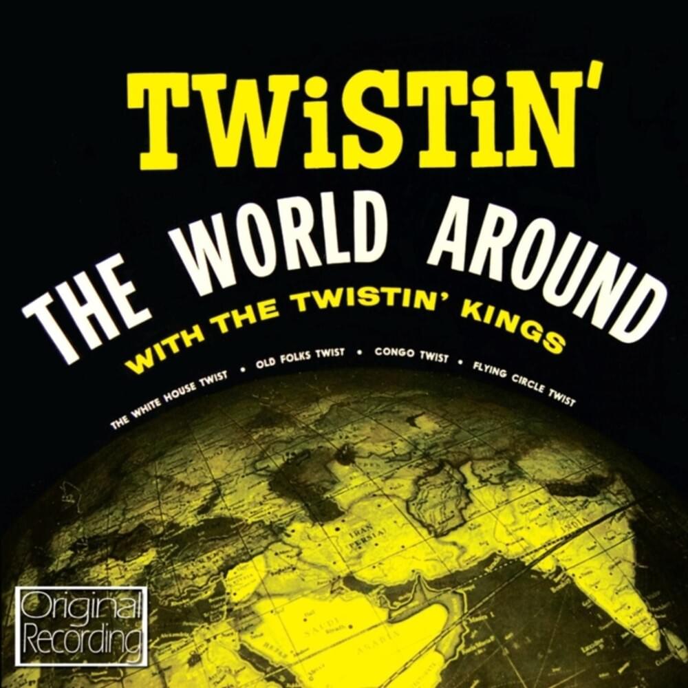 Old Folks Twist by The Twistin’ Kings