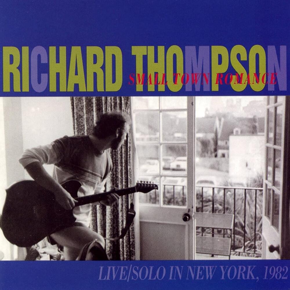 Album cover art for "Small Town Romance" by Richard Thompson