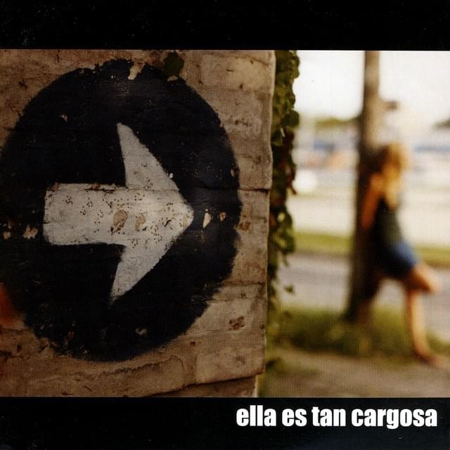 No Lejos by Ella Es Tan Cargosa
