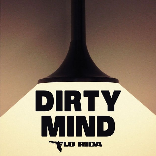Album cover art for "Dirty Mind" by Flo Rida & Sam Martin