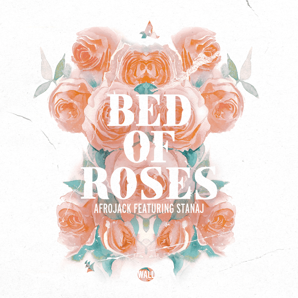 Bed of Roses by AFROJACK