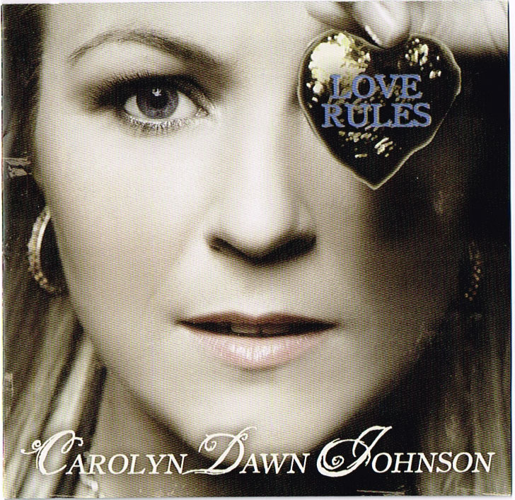 Love Rules by Carolyn Dawn Johnson