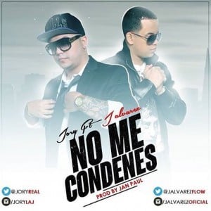 Album cover art for "No Me Condenes" by Jory Boy & J Álvarez