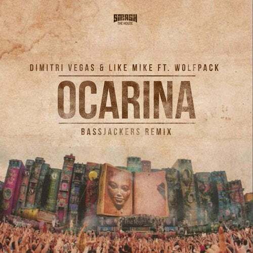 Album cover art for "Ocarina (Bassjackers Remix)" by Dimitri Vegas & Like Mike & Wolfpack (EDM)