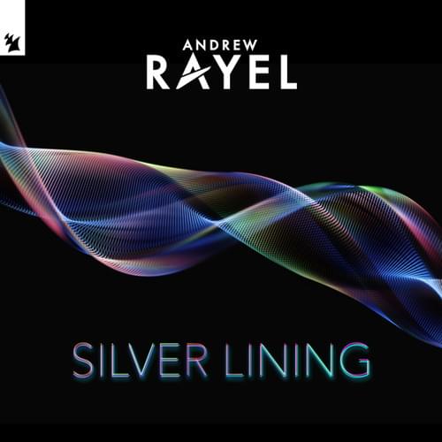 Album cover art for "Silver Lining" by Andrew Rayel