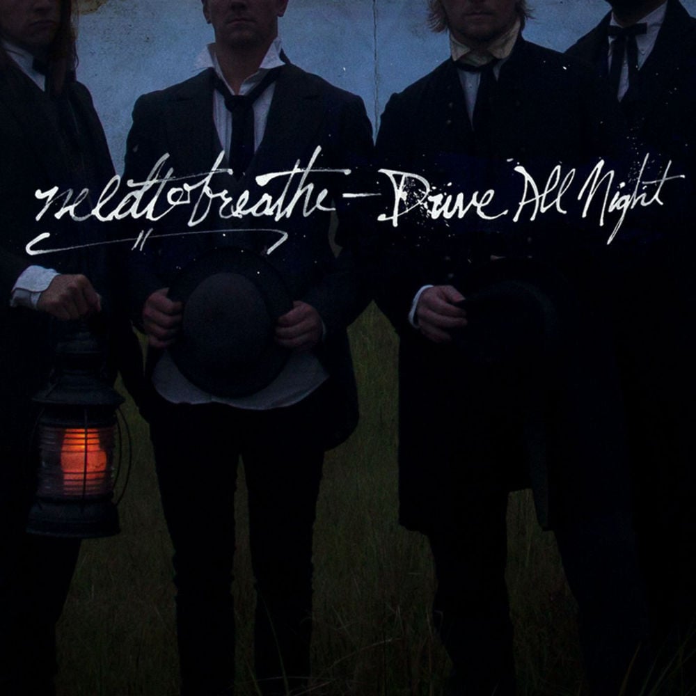 Album cover art for "Drive All Night" by NEEDTOBREATHE