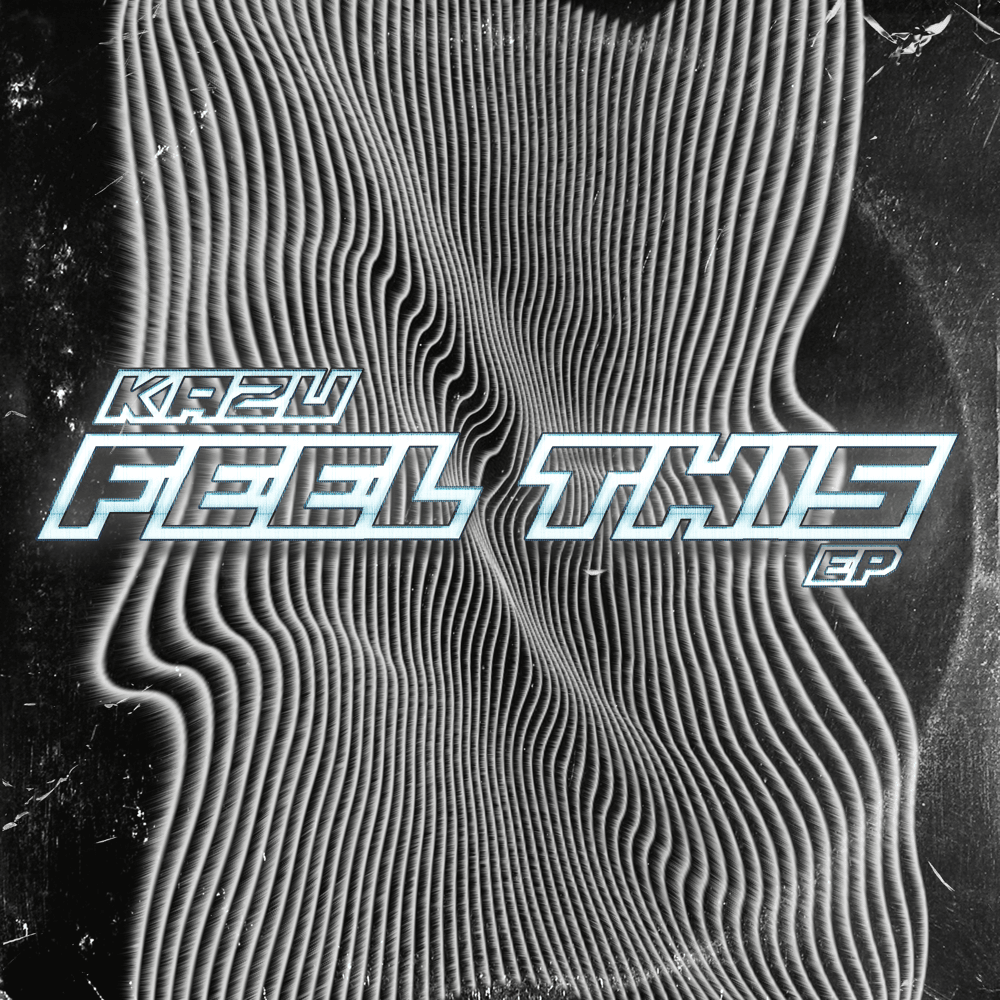Do You Feel It by Kazu (Prod.)