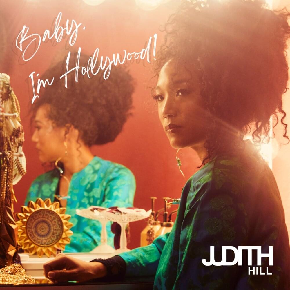Album cover art for "Baby, I’m Hollywood" by Judith Hill