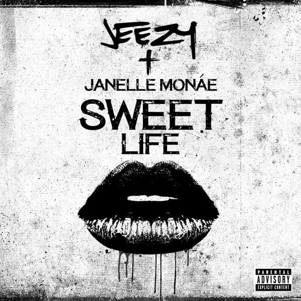Album cover art for "Sweet Life" by Jeezy & Janelle Monáe