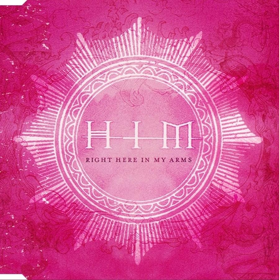 Right Here in My Arms by HIM (FIN)
