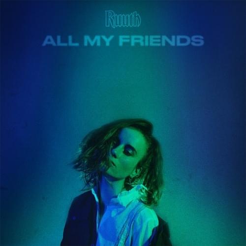 All My Friends by BLVSH