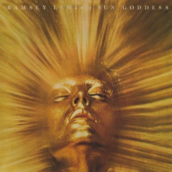Sun Goddess by Ramsey Lewis