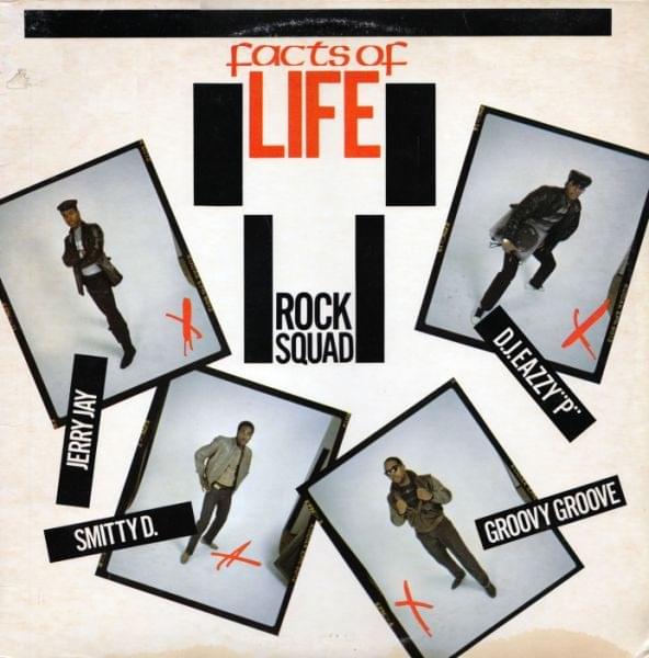Album cover art for "Facts of Life" by Rock Squad (Rap Group)