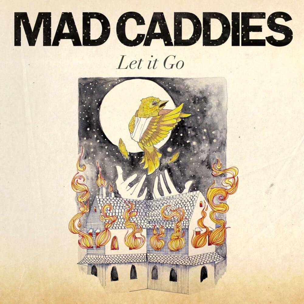 Album cover art for "Let It Go" by Mad Caddies