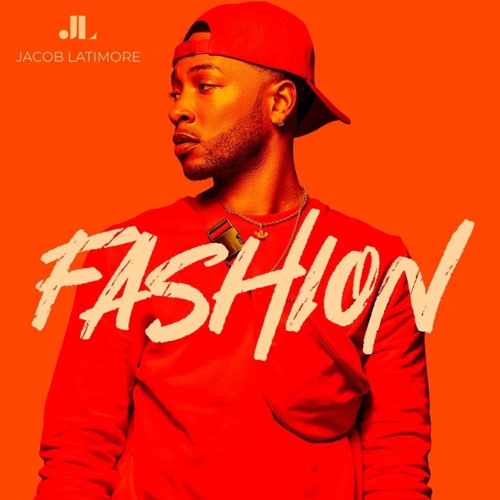 Album cover art for "Fashion" by Jacob Latimore