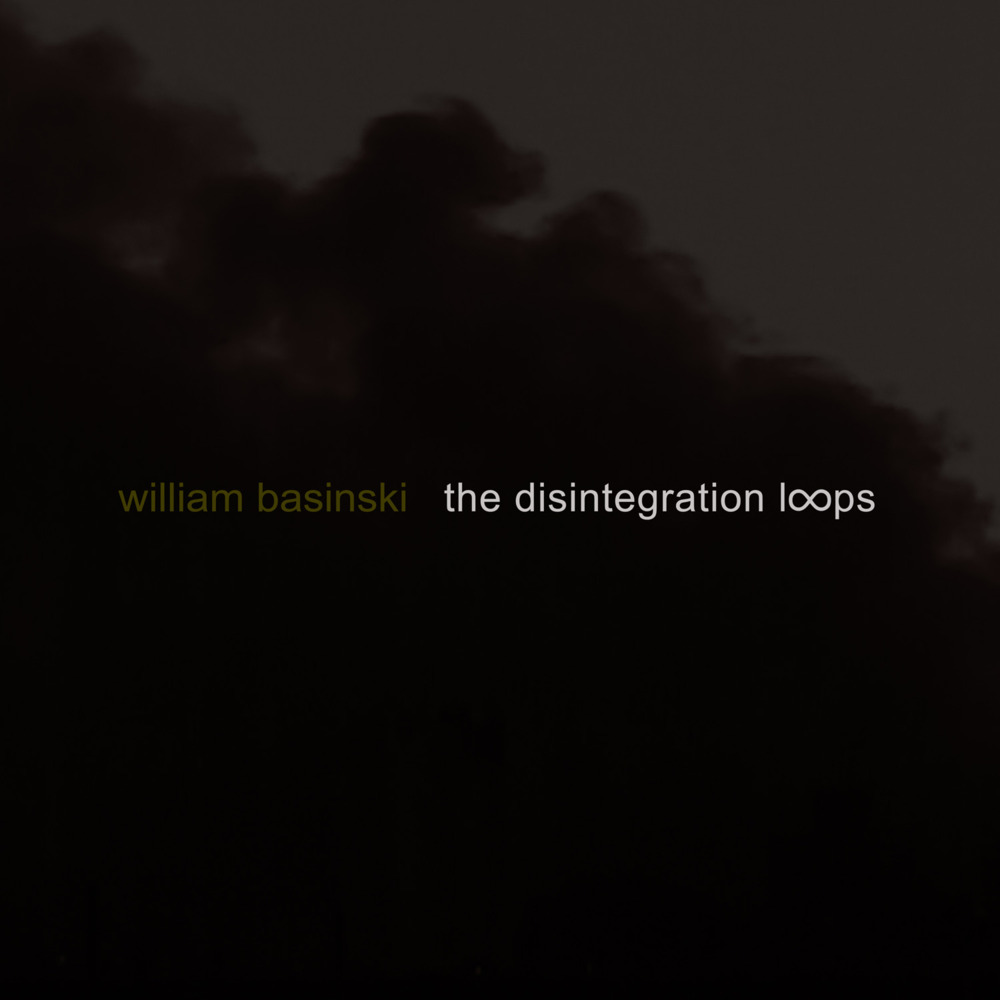 Cover image for The Disintegration Loops I-IV