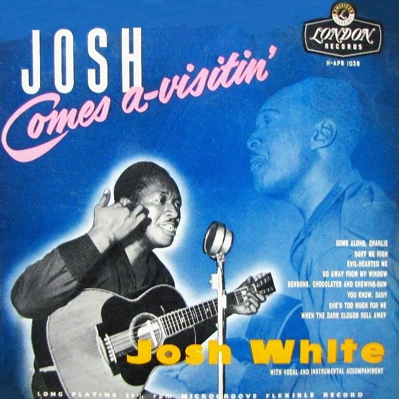 Evil Hearted Me by Josh White (Blues)