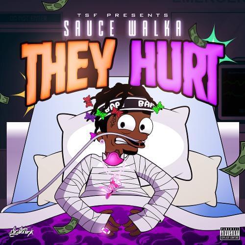 Album cover art for "They Hurt" by Sauce Walka
