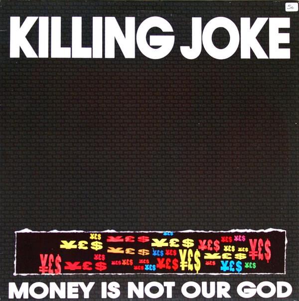 Album cover art for "Money Is Not Our God" by Killing Joke