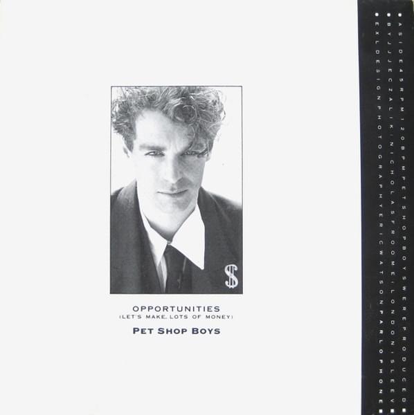 Album cover art for "Opportunities (Let’s Make Lots of Money) [Full Length Original 7" Version]" by Pet Shop Boys