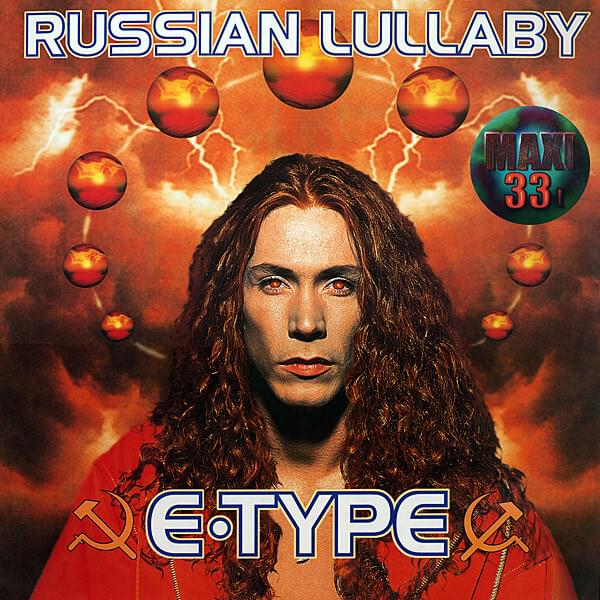Russian Lullaby by E-Type