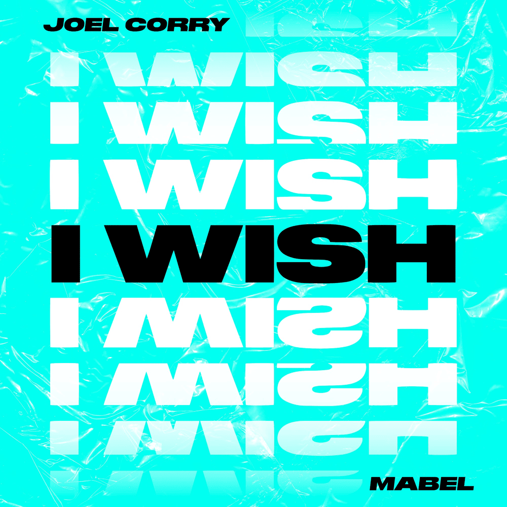 Album cover art for "I Wish" by Joel Corry & Mabel