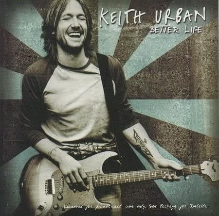 Album cover art for "Better Life" by Keith Urban