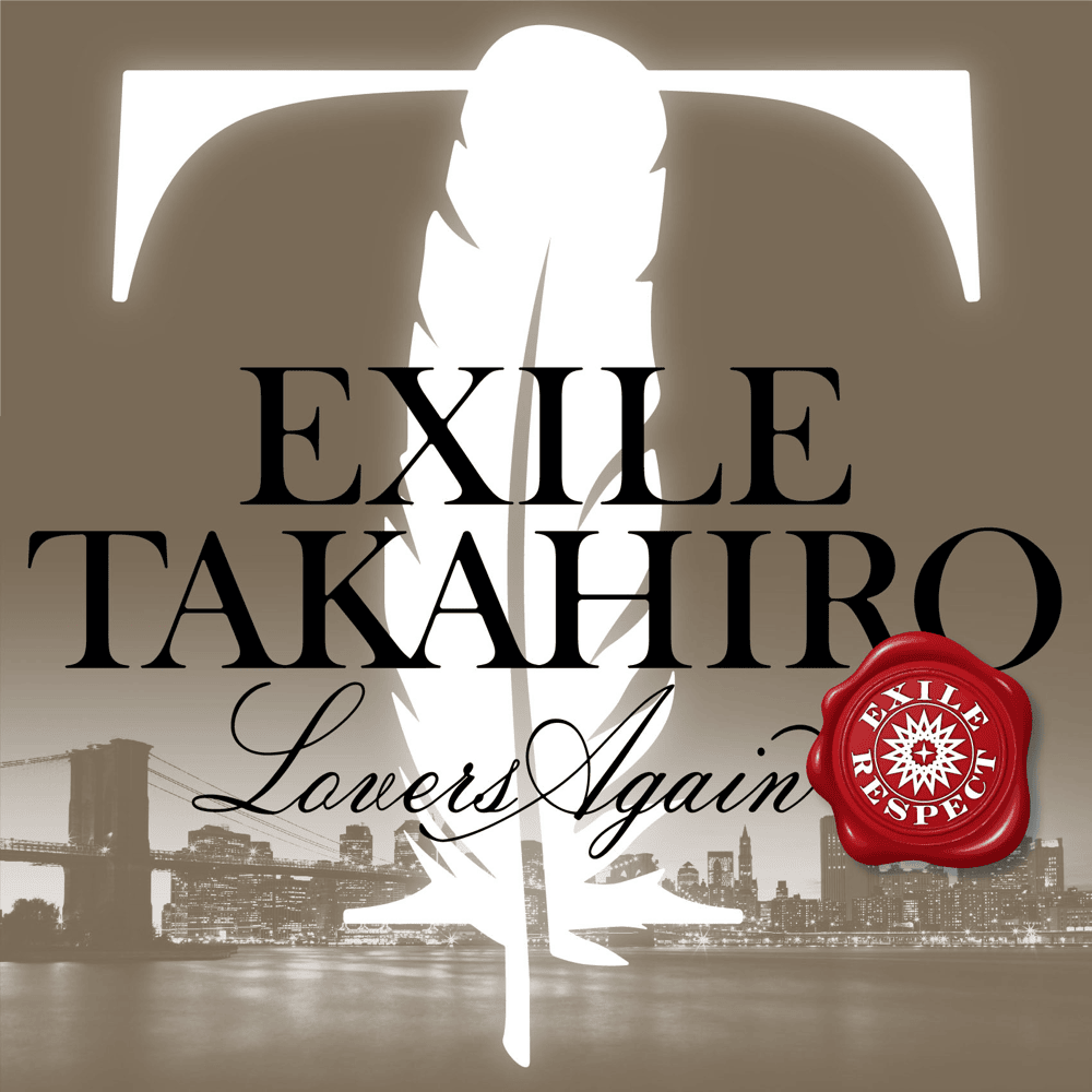 Album cover art for "Lovers Again" by EXILE TAKAHIRO