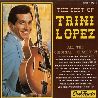 If I Had a Hammer by Trini Lopez