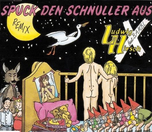 Spuck den Schnuller aus by Ludwig Hirsch