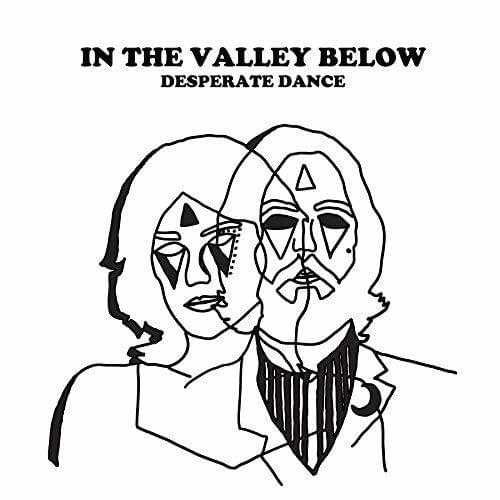 Album cover art for "Desperate Dance" by In the Valley Below