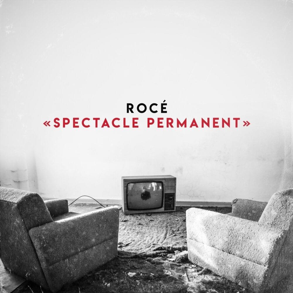 Spectacle permanent by Rocé (FRA)