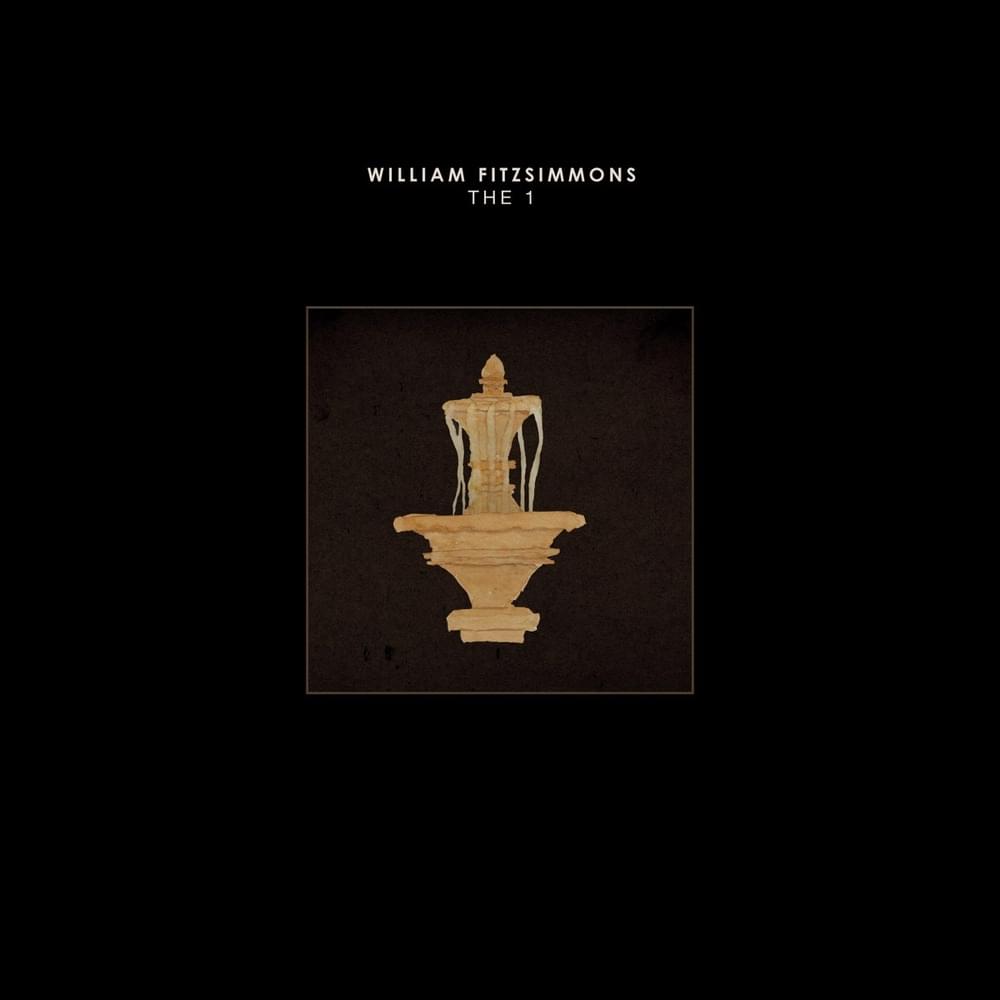 Album cover art for "The 1" by William Fitzsimmons