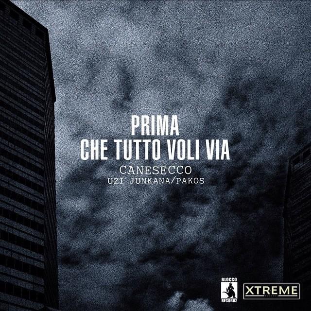 Album cover art for "Prima Che Tutto Voli Via" by CaneSecco & Uzi Junkana & Pakos