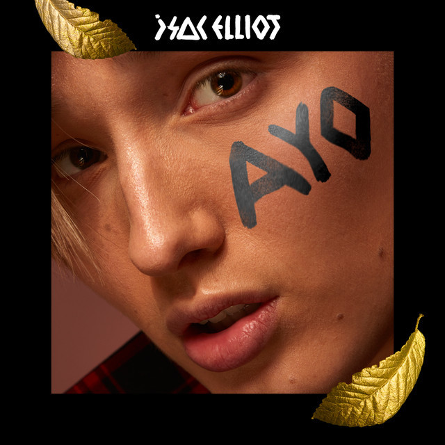Album cover art for "AYO" by Isac Elliot