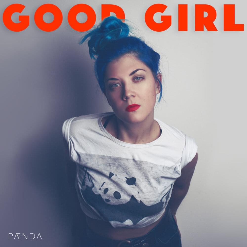 Good Girl by PAENDA