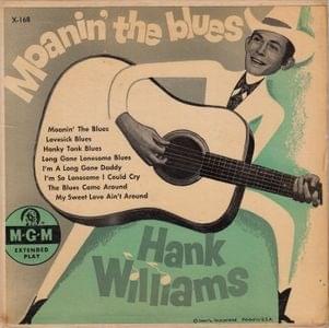 Lovesick Blues by Hank Williams