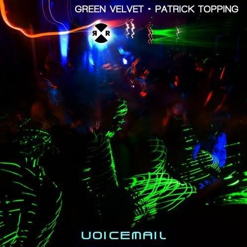 Voicemail by Green Velvet