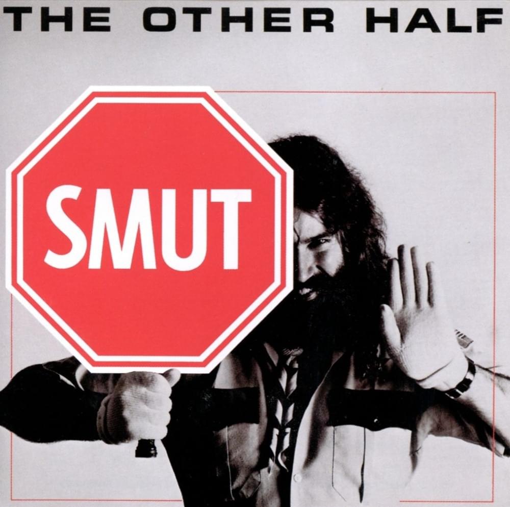Album cover art for "Smut" by The Other Half