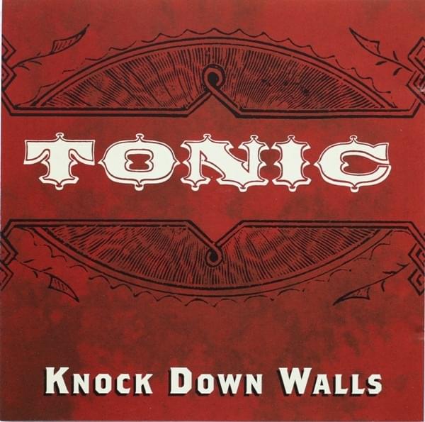 Album cover art for "Knock Down Walls" by Tonic