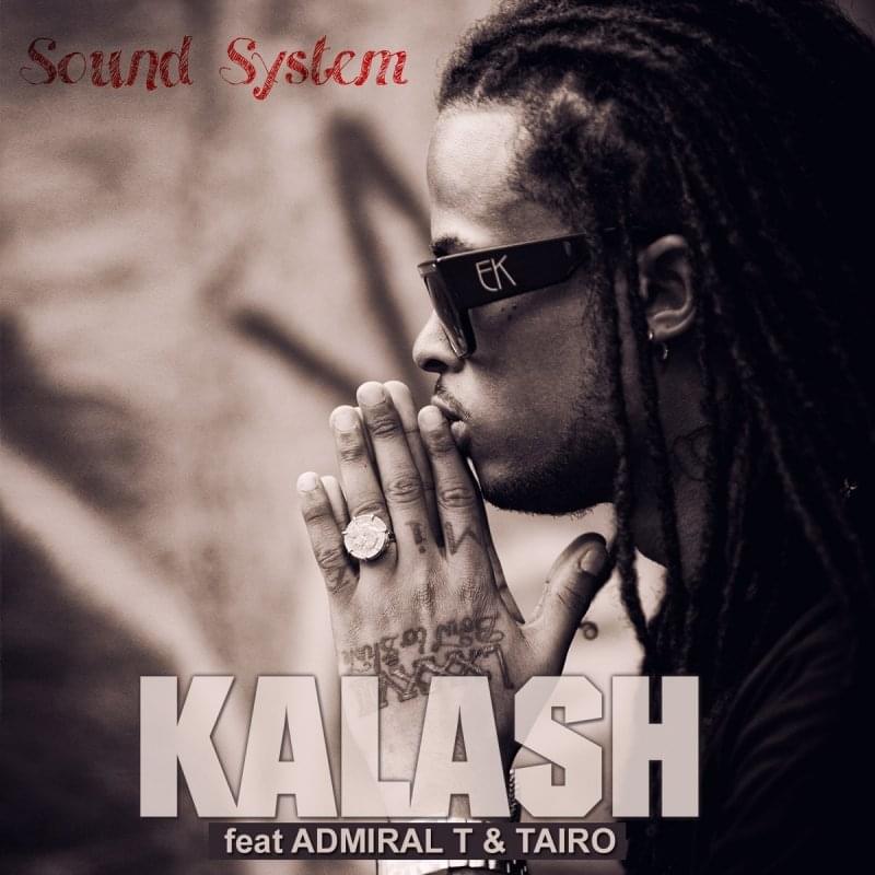 Album cover art for "Sound System" by Kalash & Taïro & Admiral T