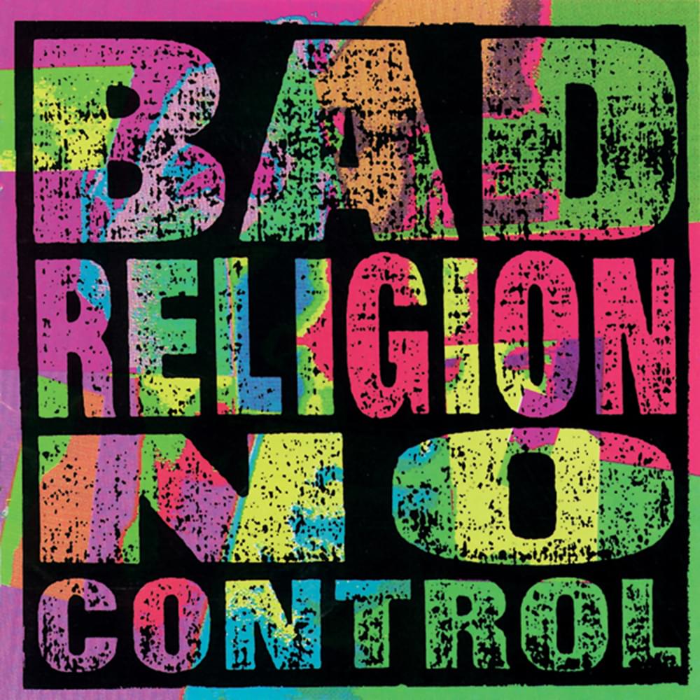 I Want to Conquer the World by Bad Religion