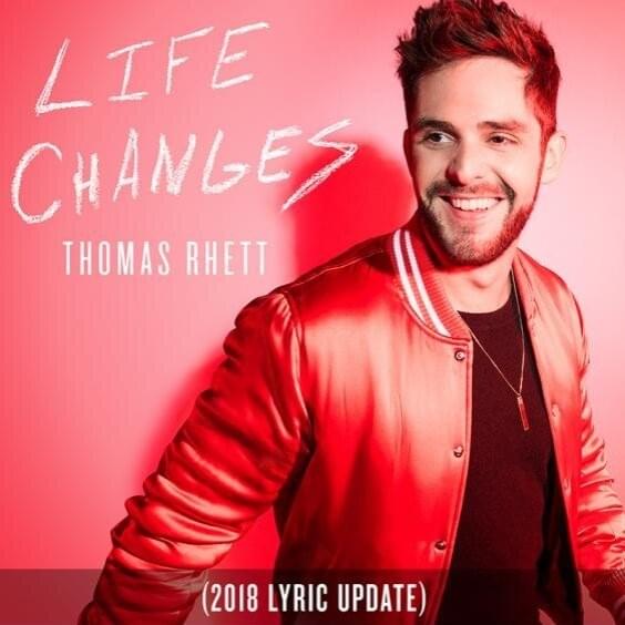 Album cover art for "Life Changes (Radio Edit)" by Thomas Rhett