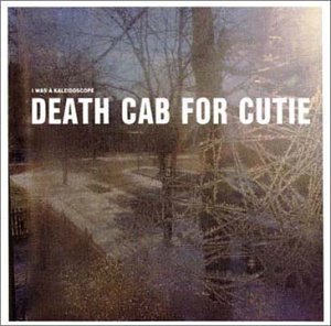 Album cover art for "I Was a Kaleidoscope" by Death Cab for Cutie