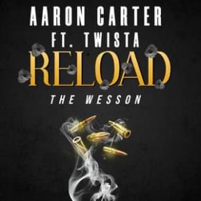 Album cover art for "Reload the Wesson" by Aaron Carter & Twista