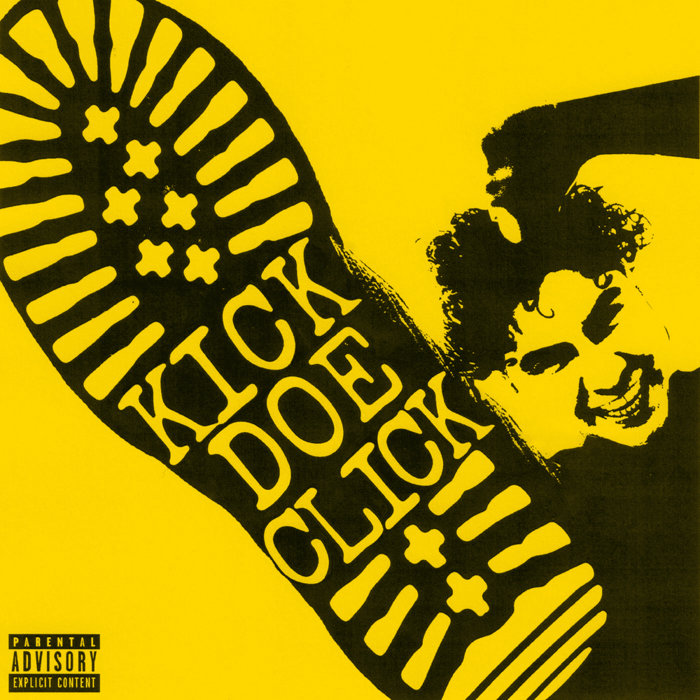 Kick Doe Click by That Mexican OT