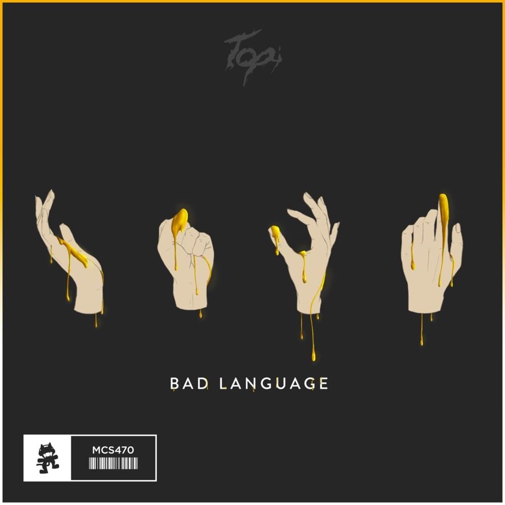 Bad Language by Topi
