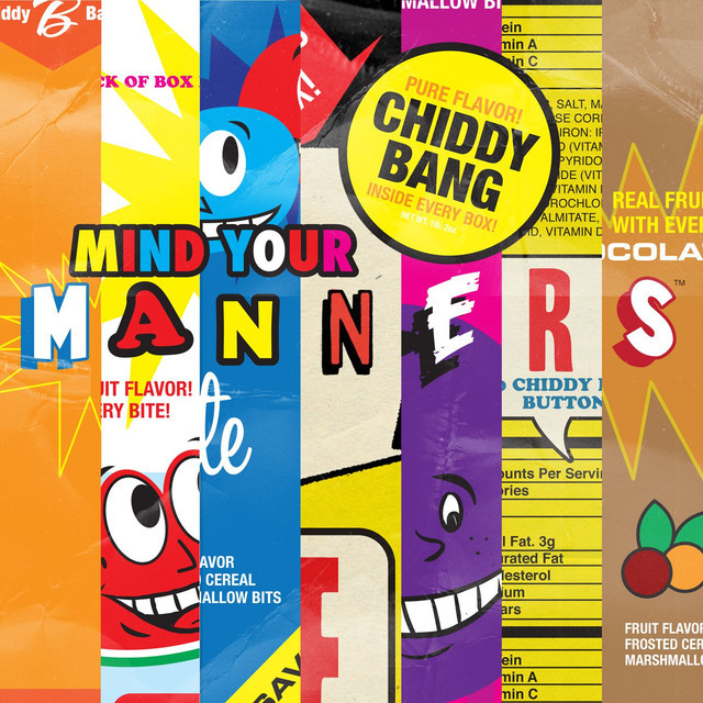 Mind Your  Manners by Chiddy Bang