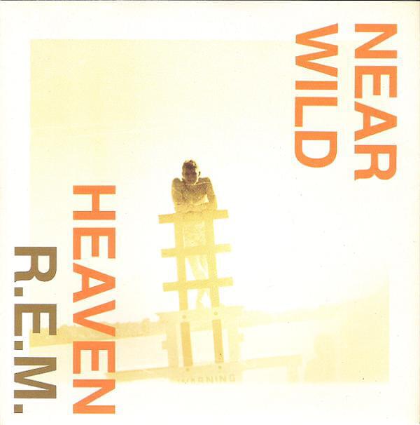 Album cover art for "Near Wild Heaven" by R.E.M.