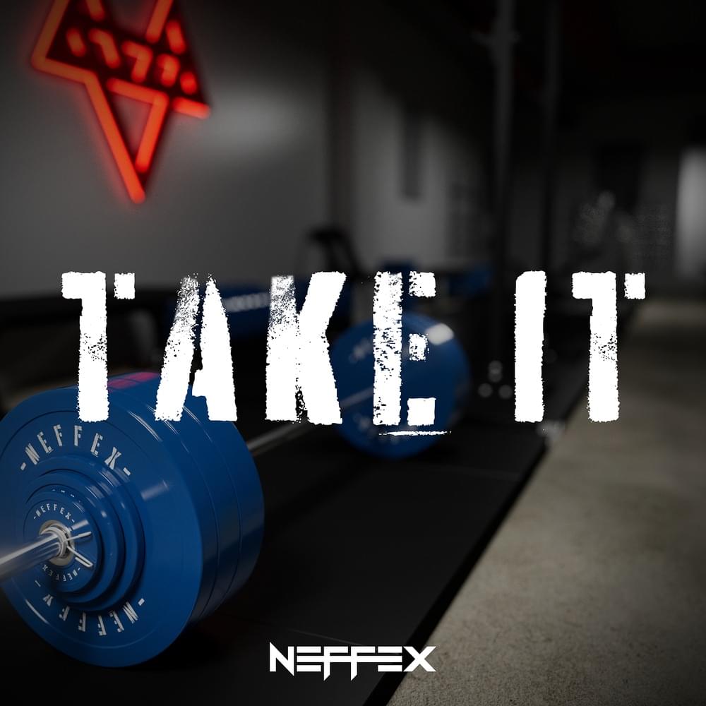 Album cover art for "Take It" by NEFFEX